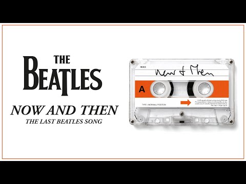 The Beatles - Now And Then - The Last Beatles Song (Short Film)