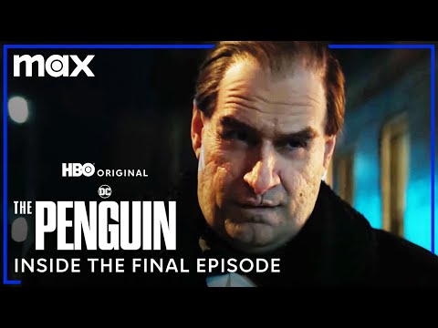 The Penguin | Inside The Final Episode | Max