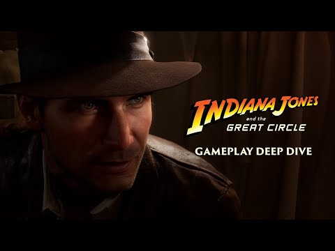 Gameplay Deep Dive - Indiana Jones and the Great Circle